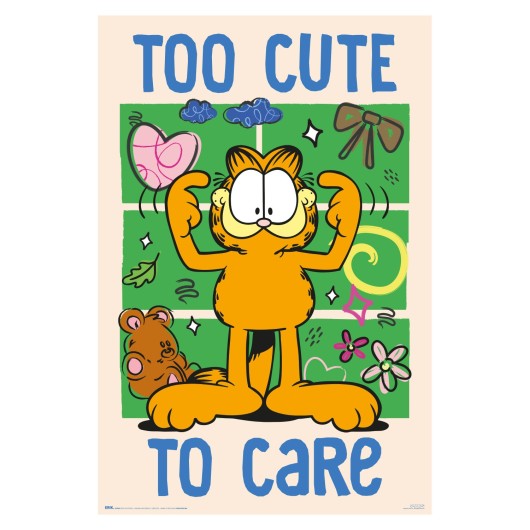 Poster Garfield Too Cute to Care
